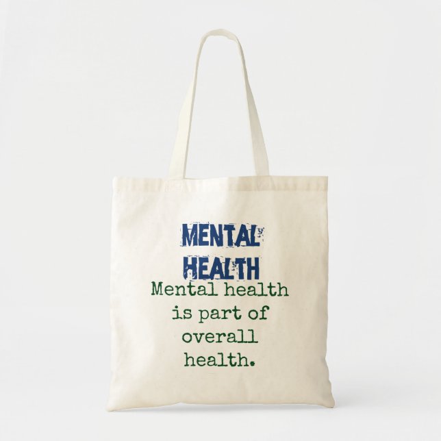 Tote Bag Santé Mentale Fait Partie De La Santé Globale - Sa (Devant)