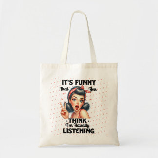 Tote Bag Sarcastique Drôle Citation Filles Chose