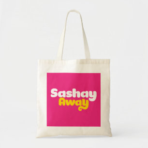 Tote Bag Sashay Away.