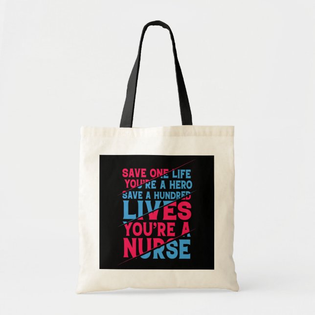 Tote Bag Sauvez des centaines de vies Vous êtes une infirmi (Devant)