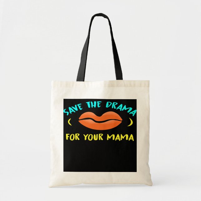 Tote Bag Sauvez Le Drame Pour Votre Maman (Devant)