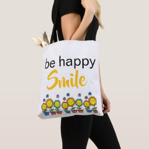 Tote Bag, Sei glücklich Lächeln Sonnenblumen Flora Tasche