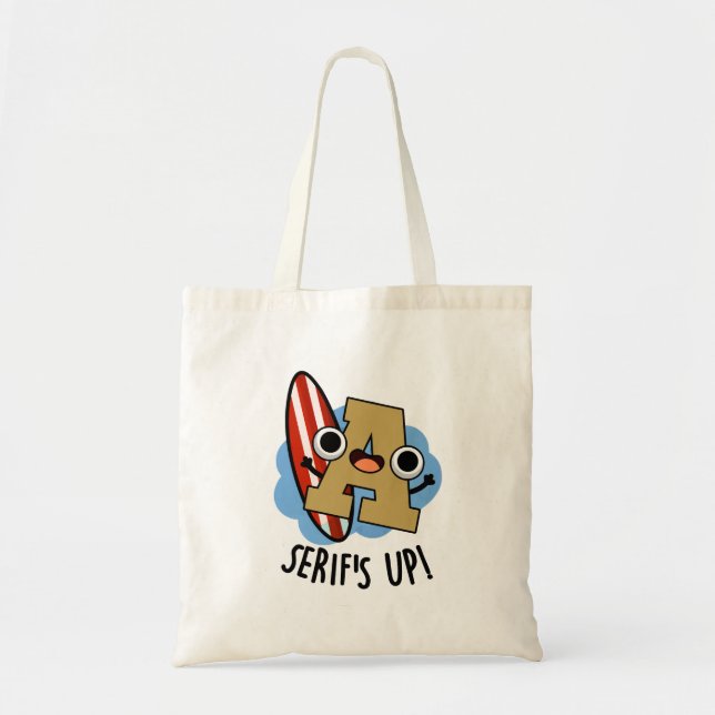 Tote Bag Serif Up Funky Font Type Pun (Devant)