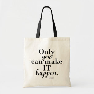 Tote Bag SEUL VOUS POUVEZ LE FAIRE ARRIVER Personnalisé sur