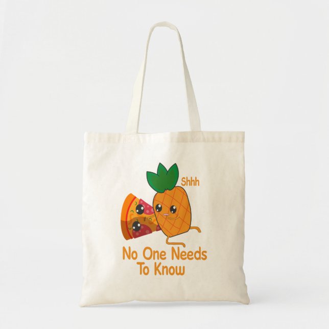 Tote Bag shhh personne n'a besoin de connaître Funny Pizza  (Devant)
