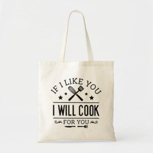 Tote Bag Si Je Vous Aimerais, Je Cuisinerai Pour Vous