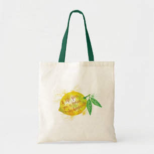 Tote Bag Si la vie vous donne un citron, faites la limonade