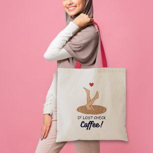 Tote Bag Si Perdu Vérifiez le Café Drôle Amoureux du Café A