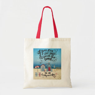 Tote Bag Si vous êtes assez chanceux pour vivre à la plage