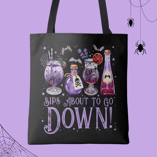 Tote Bag Sips sur le point de descendre Halloween Cocktails (Sips About to Go Down Halloween Cocktails Tote Bag)