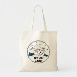 Tote Bag Ski Vous Plus Tard Funny Ski Pun