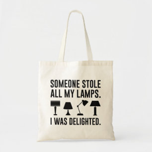 Tote Bag Someone Stole All My Lamps