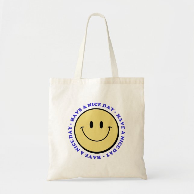 Tote Bag Souriez, passez une bonne journée ! (Devant)