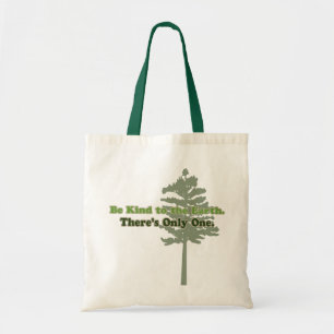 Tote Bag Soyez aimable avec la terre