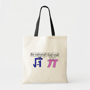 Tote Bag Soyez Rationnel ! Réel !