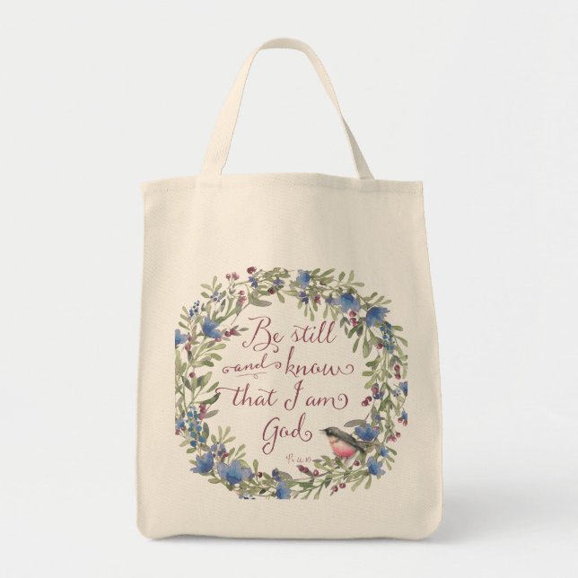 Tote Bag Soyez toujours et sachez - Psaume 46:10 (Devant)