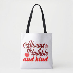 Tote Bag Soyez toujours humble et gentil BOSS LADY Boss Bab