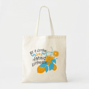 Tote Bag Soyez un citron ou confectionnez une limonade Ver