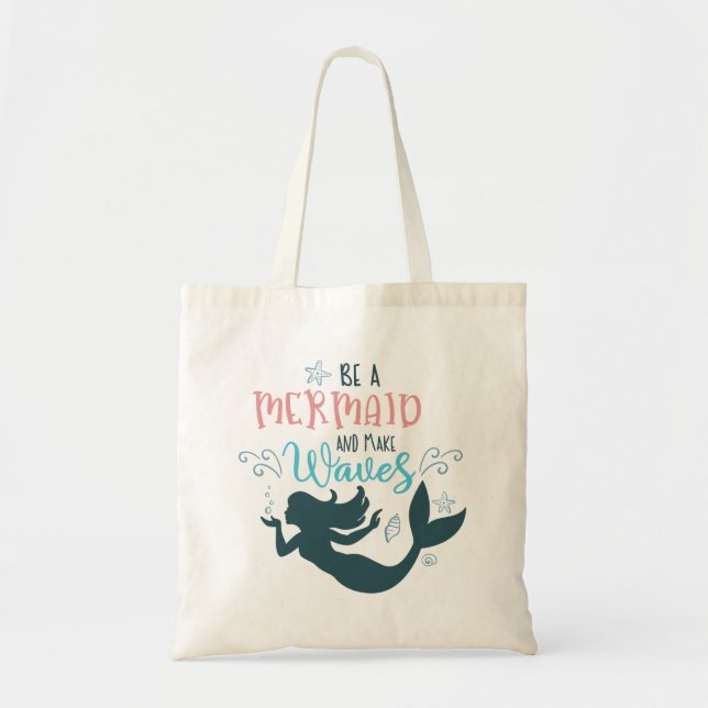 Tote Bag Soyez une sirène et faites des vagues filles (Devant)