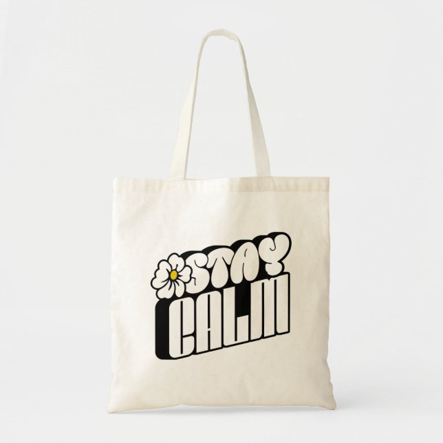 Tote Bag Stay Calm Retro Flower Typography (Devant)