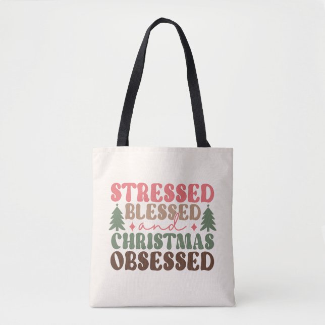 Tote Bag Stressé, béni et observé à Noël (Devant)