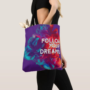 Tote Bag Suivez Vos Citations De Rêves Fleurs Colorées