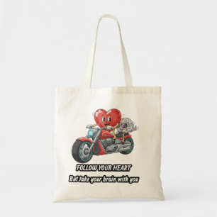 Tote Bag Suivez votre cœur, prenez votre cerveau