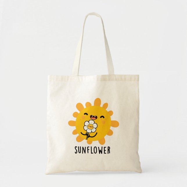 Tote Bag Sunflower Drôle Soleil Et Fleur Pun (Devant)