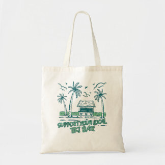 Tote Bag Support Your Local Tiki Bar Day