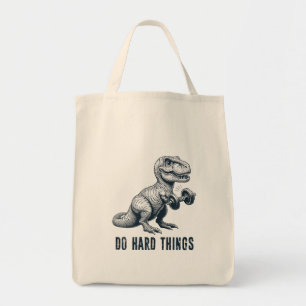 Tote Bag T-Rex Faire Des Choses Dures
