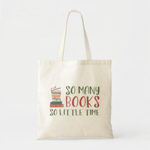 Tote Bag Tant de livres si peu de temps