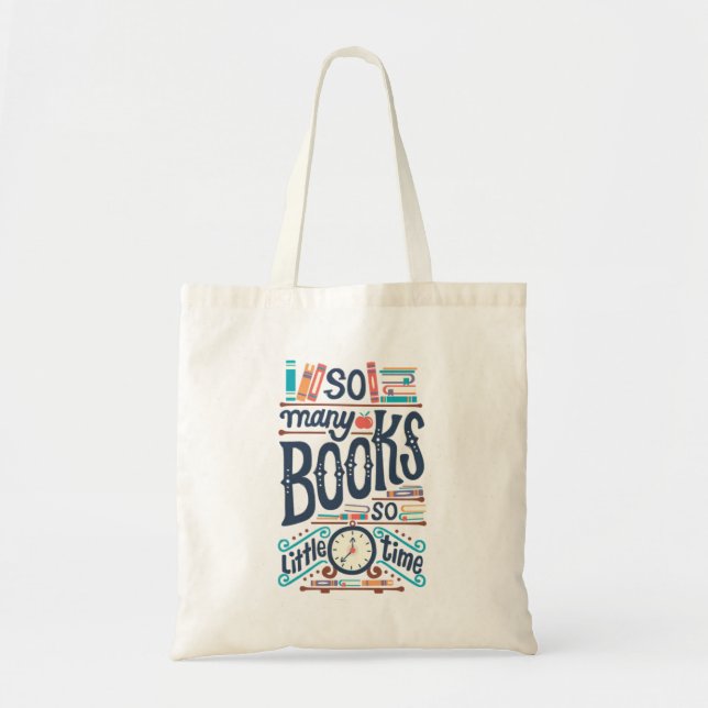 Tote Bag Tant de livres si peu de temps (Devant)