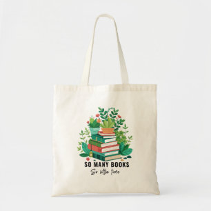 Tote Bag Tant De Livres, Si Peu De Temps