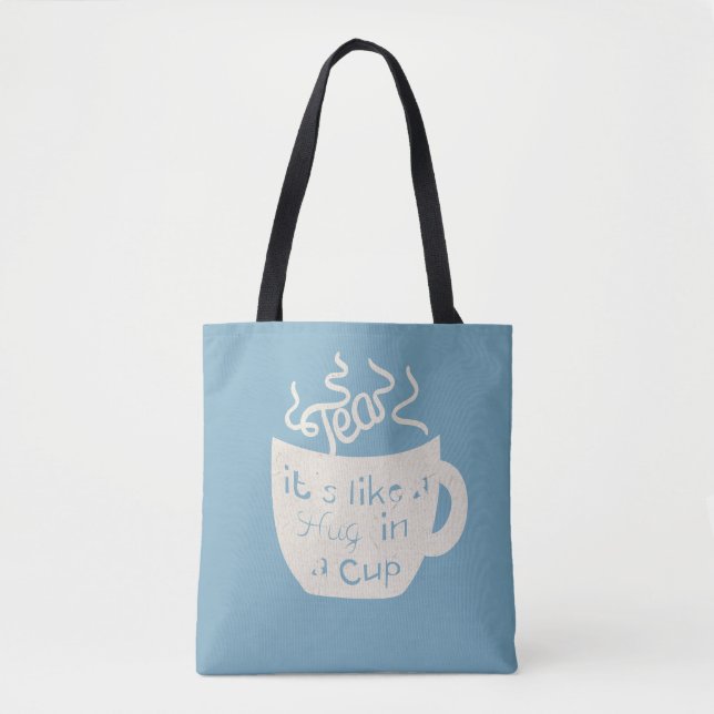 Tote Bag Tea It's Like A Hug In A Cup Throw Pillow (Devant)