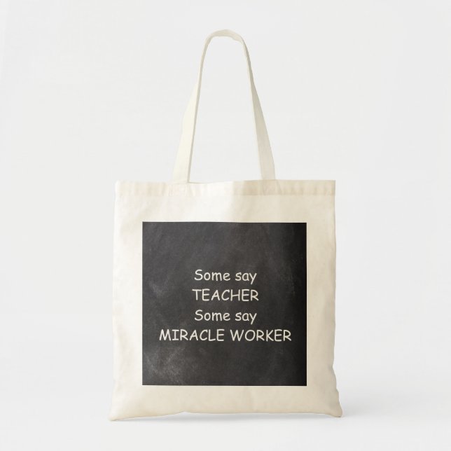 Tote Bag Teacher Miracle Worker Chalkboard Design Idée cade (Devant)