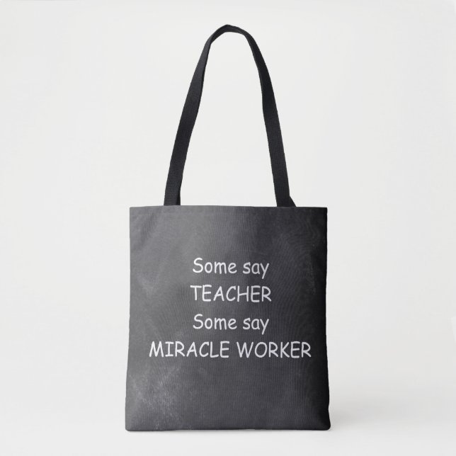 Tote Bag Teacher Miracle Worker Chalkboard Design Idée cade (Devant)