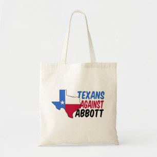 Tote Bag Texans Against Greg Abbott for Governor