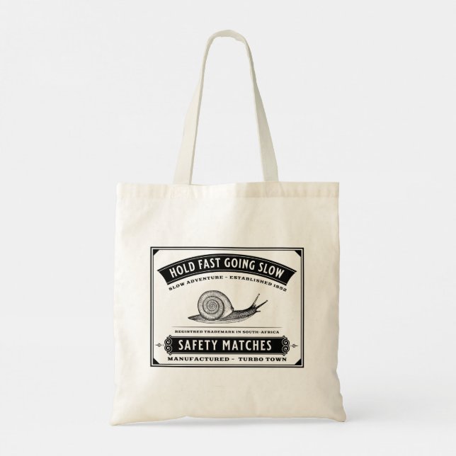 Tote Bag TEXTE PERSONNALISÉ - Snail Hold Fast Going Lent Ma (Dos)