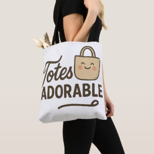 Tote Bag Totalement Adorable