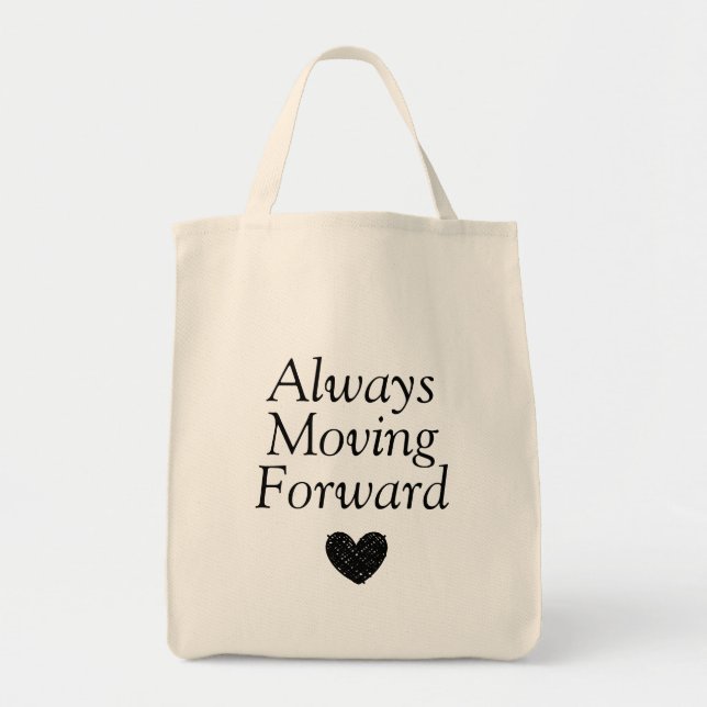 Tote Bag Toujours aller de l'avant (Devant)