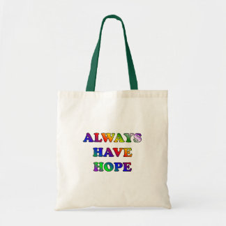Tote Bag Toujours avoir espoir - Fourre-tout