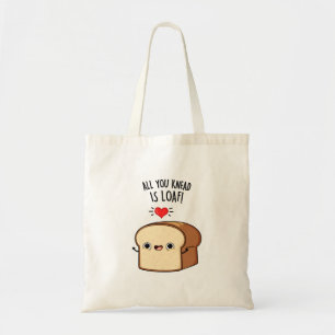 Tote Bag Tout Ce Que Vous Connaissez C'Est Pain Pain Fantai