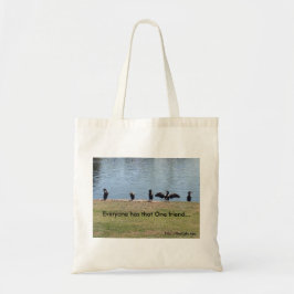 Tote Bag Tout le monde a un ami