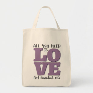 Tote Bag Tout que vous avez besoin est AMOUR et HUILES
