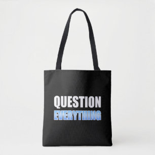 Tote Bag Tout remettre en question