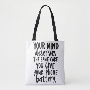 Tote Bag Traitez Votre Esprit Comme La Batterie De Votre Té