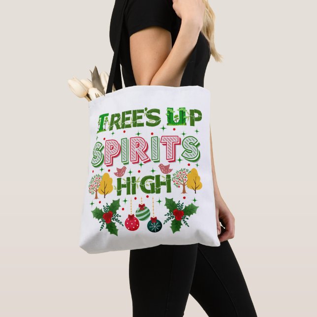 Tote Bag Trees up spirits high christmas holiday graphic (De près)