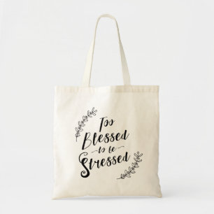 Tote Bag Trop béni pour être typographie chrétienne soum