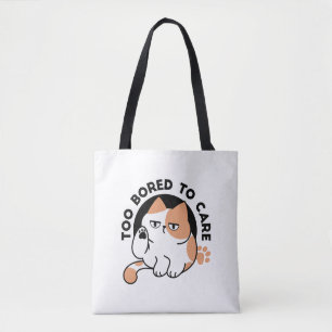 Tote Bag Trop ennuyé pour s'en soucier – Citation drôle de