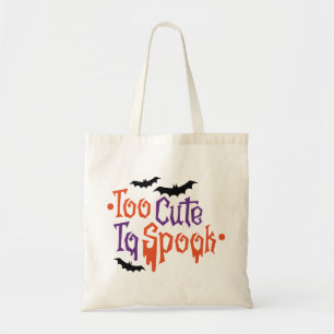 Tote Bag Trop mignon pour parler Halloween